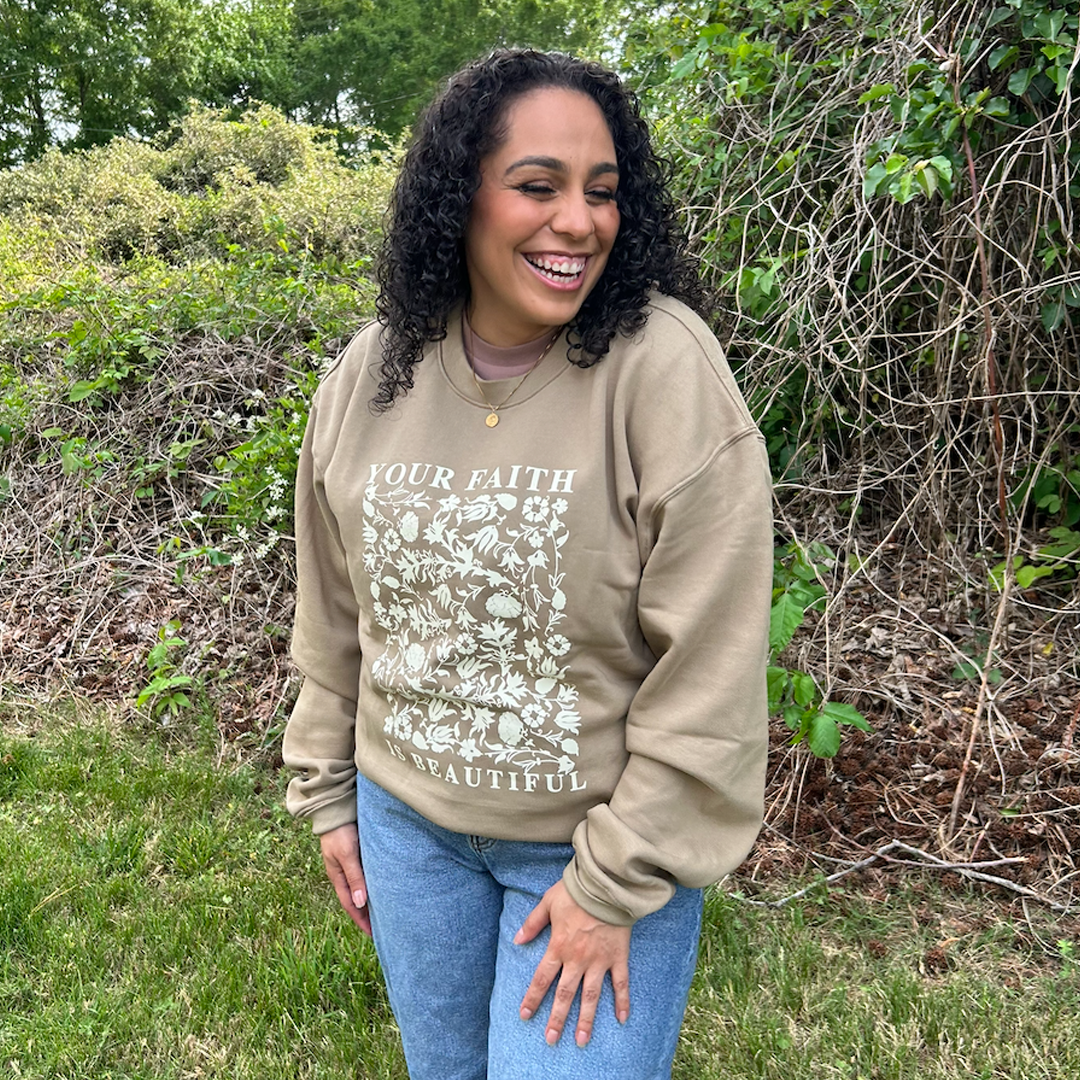 Your Faith Is Beautiful