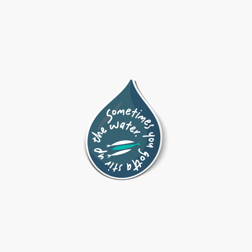 Stir Up The Water Sticker