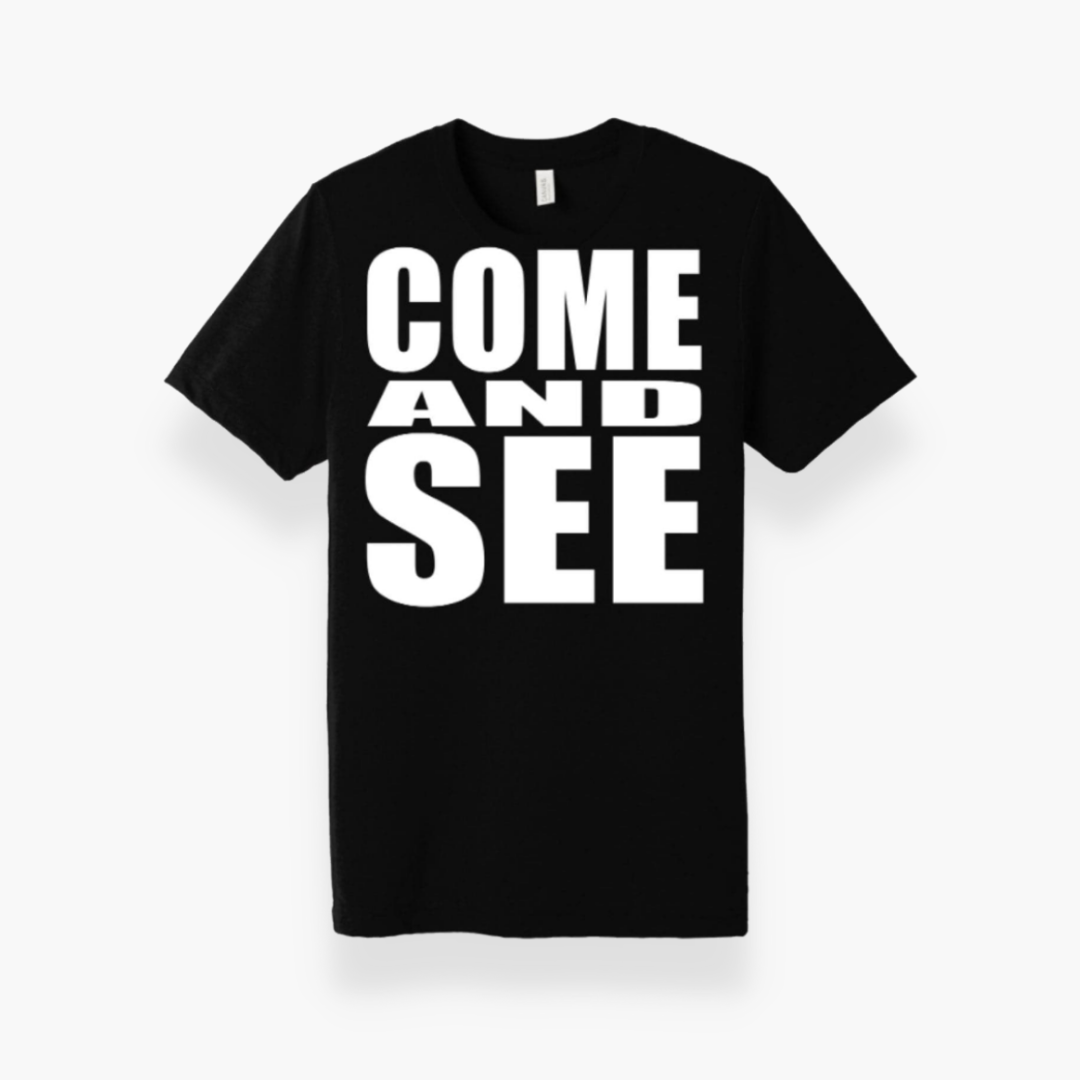 Come And See Chosen T-Shirt (Limited Edition) - Black - Round