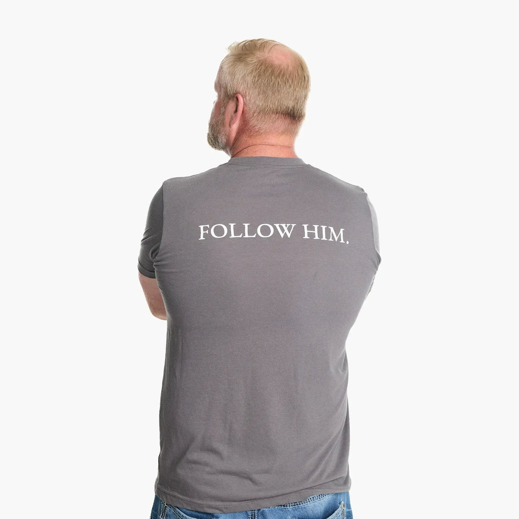 Follow Him T-Shirt
