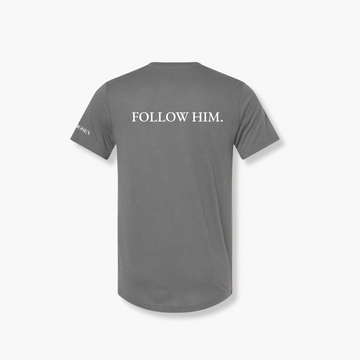 Follow Him T-Shirt