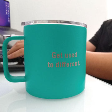 Get Used to Different Stainless Steel Teal 16 oz. Mug