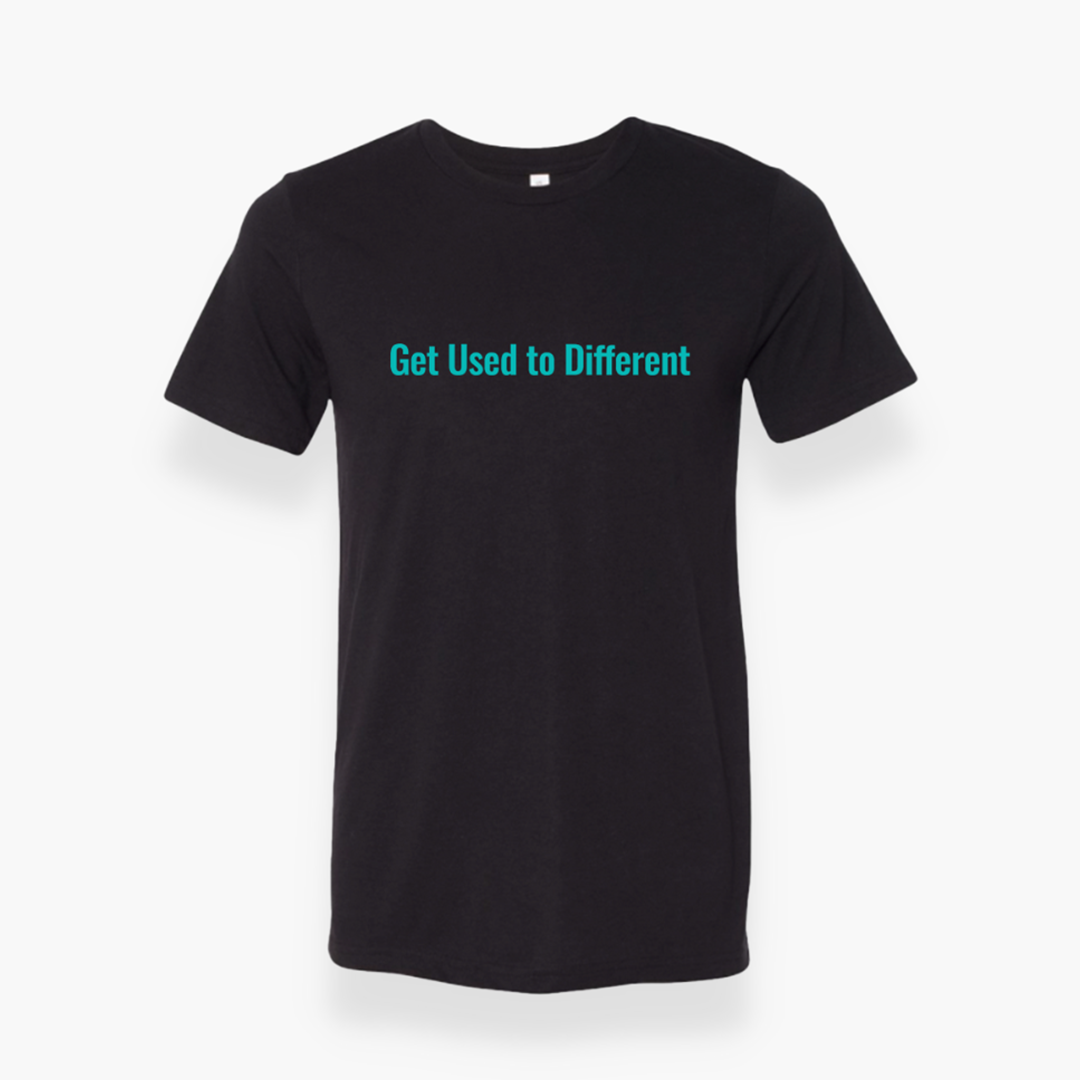 Get used to different Chosen T-Shirt (Limited Edition) - Black
