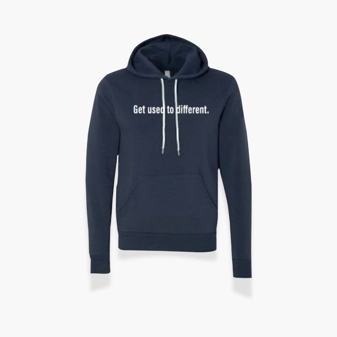 Get Used to Different Hoodie