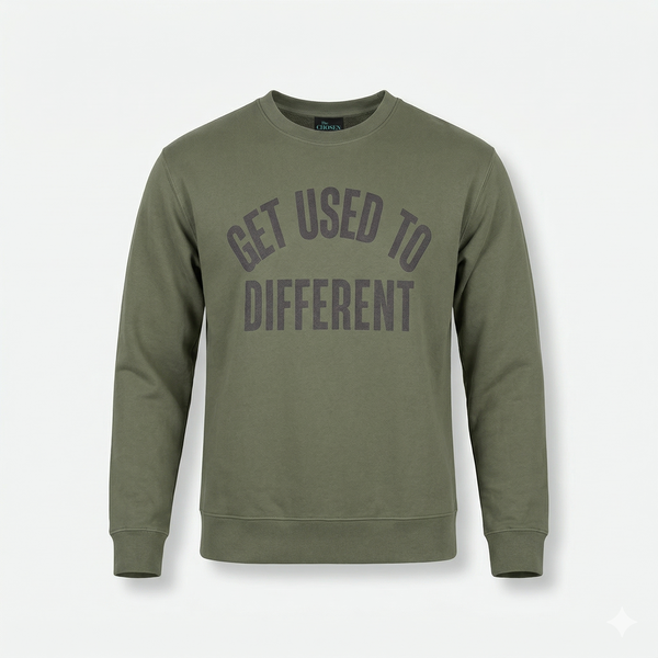 Get Used to Different Sweatshirt