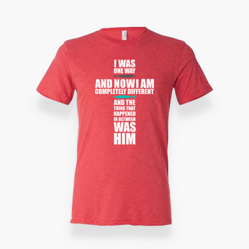 I Was One Way RED Chosen T-Shirt
