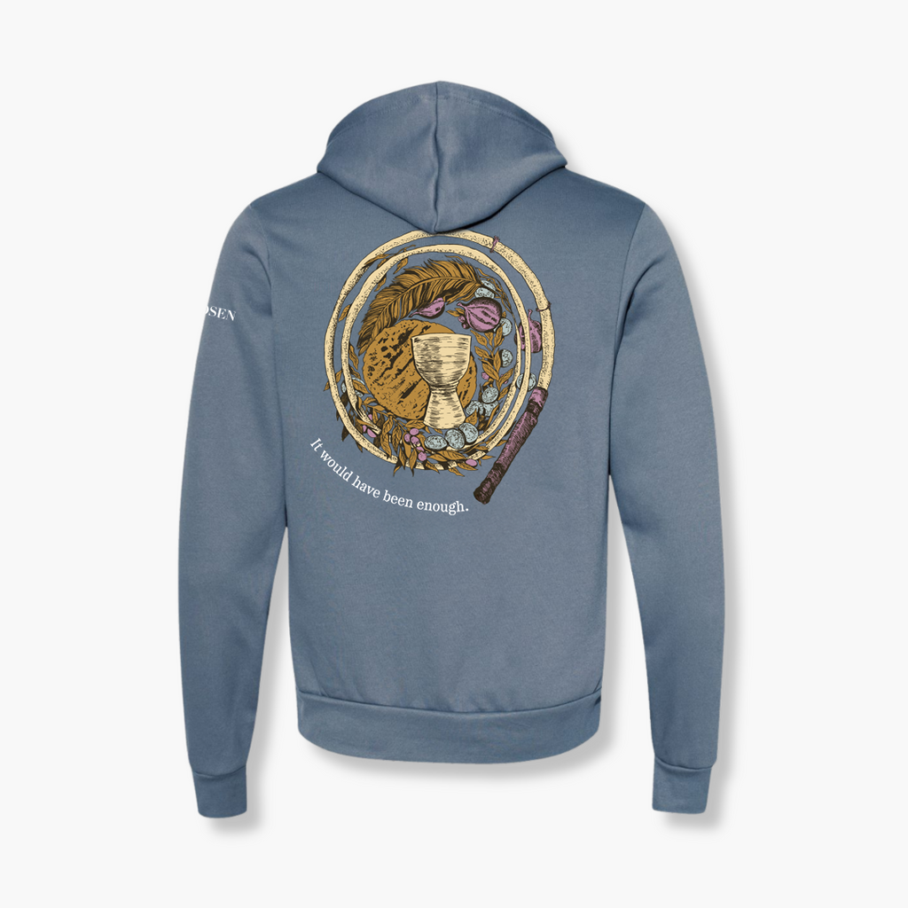 It Would Have Been Enough Hoodie