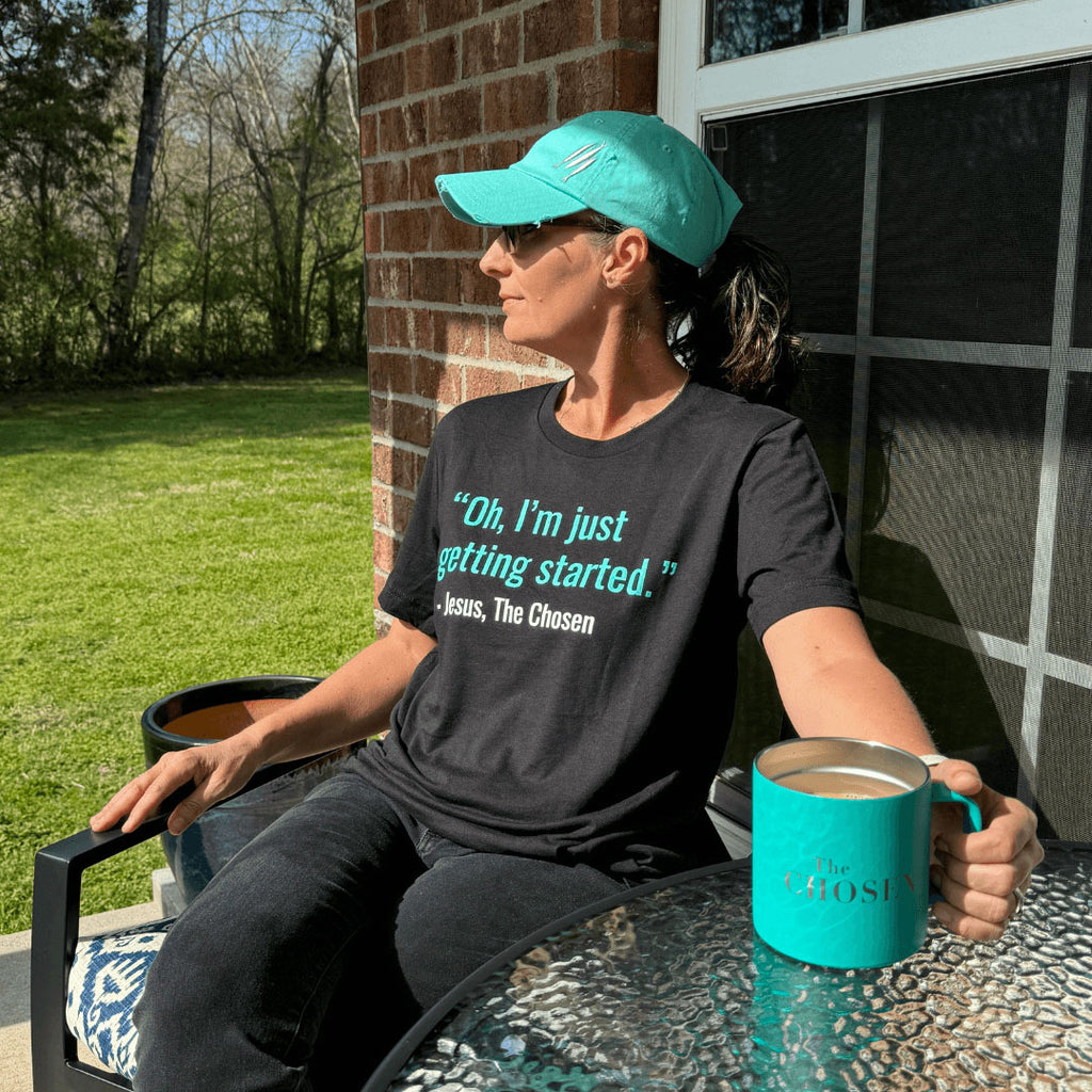 Oh I'm Just Get Started T-shirt