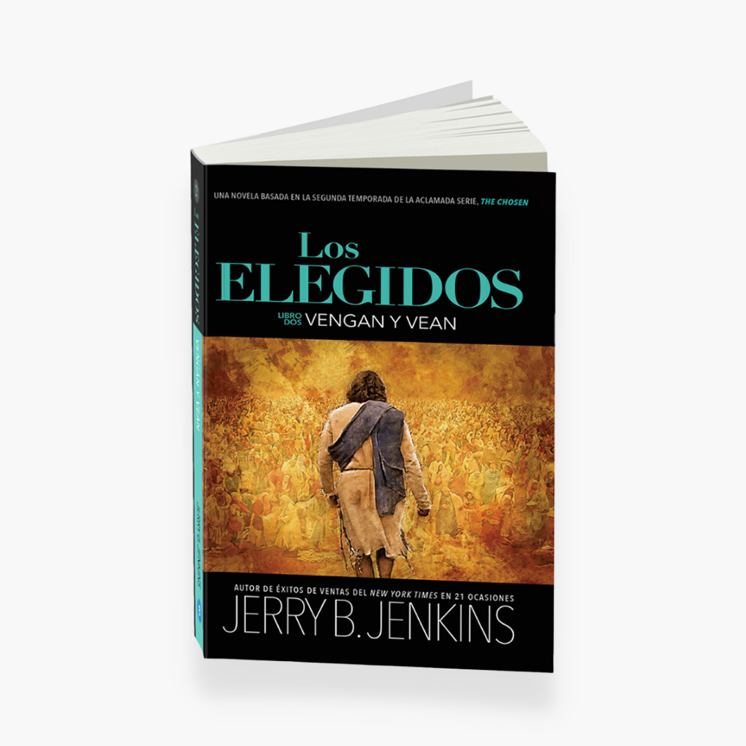 Los Elegidos - Vengan y Vean - Come & See Novel 2