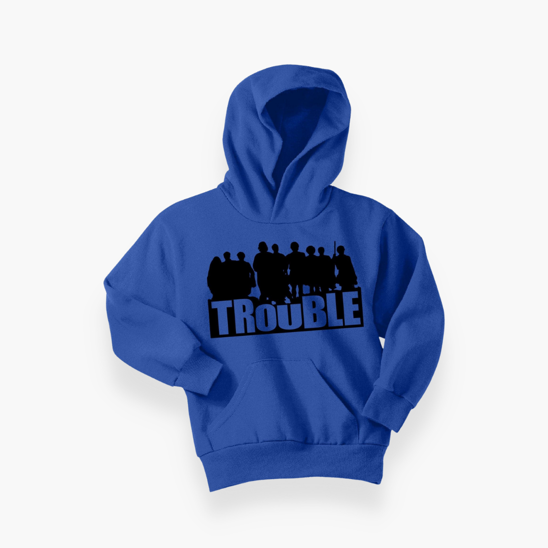 Trouble Chosen Hoodie *LAST CHANCE* - Front 
