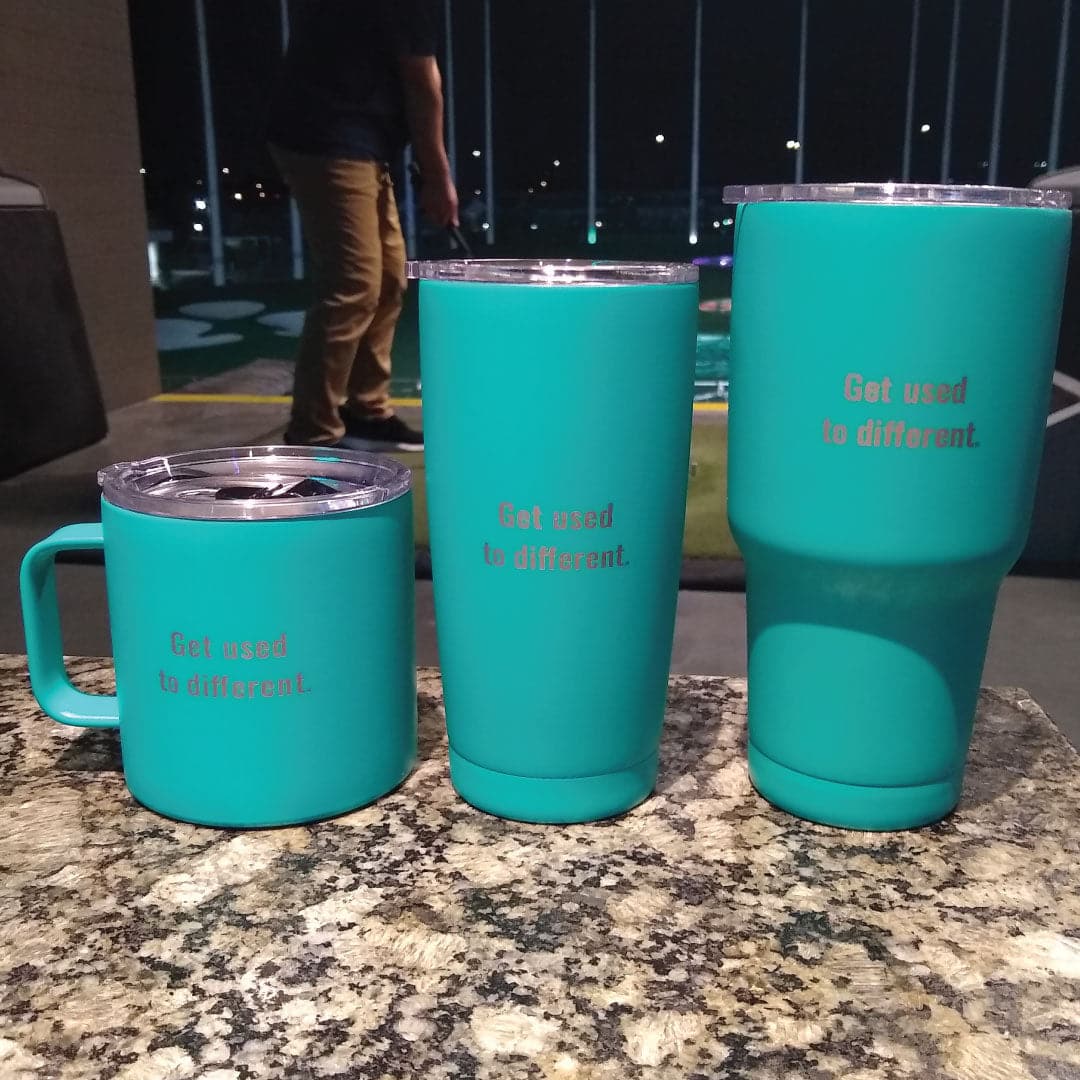 Get Used to Different Stainless Steel Teal Tumbler
